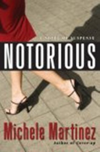 Notorious (A Melanie Vargas Mystery Book 4)