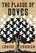 The Plague of Doves: Deluxe Modern Classic