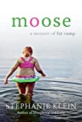 Moose: A Memoir