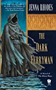 The Dark Ferryman (The Elven Ways Book 2)