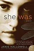 She Was: A Novel