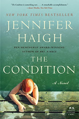 The Condition: A Novel (P.S.)