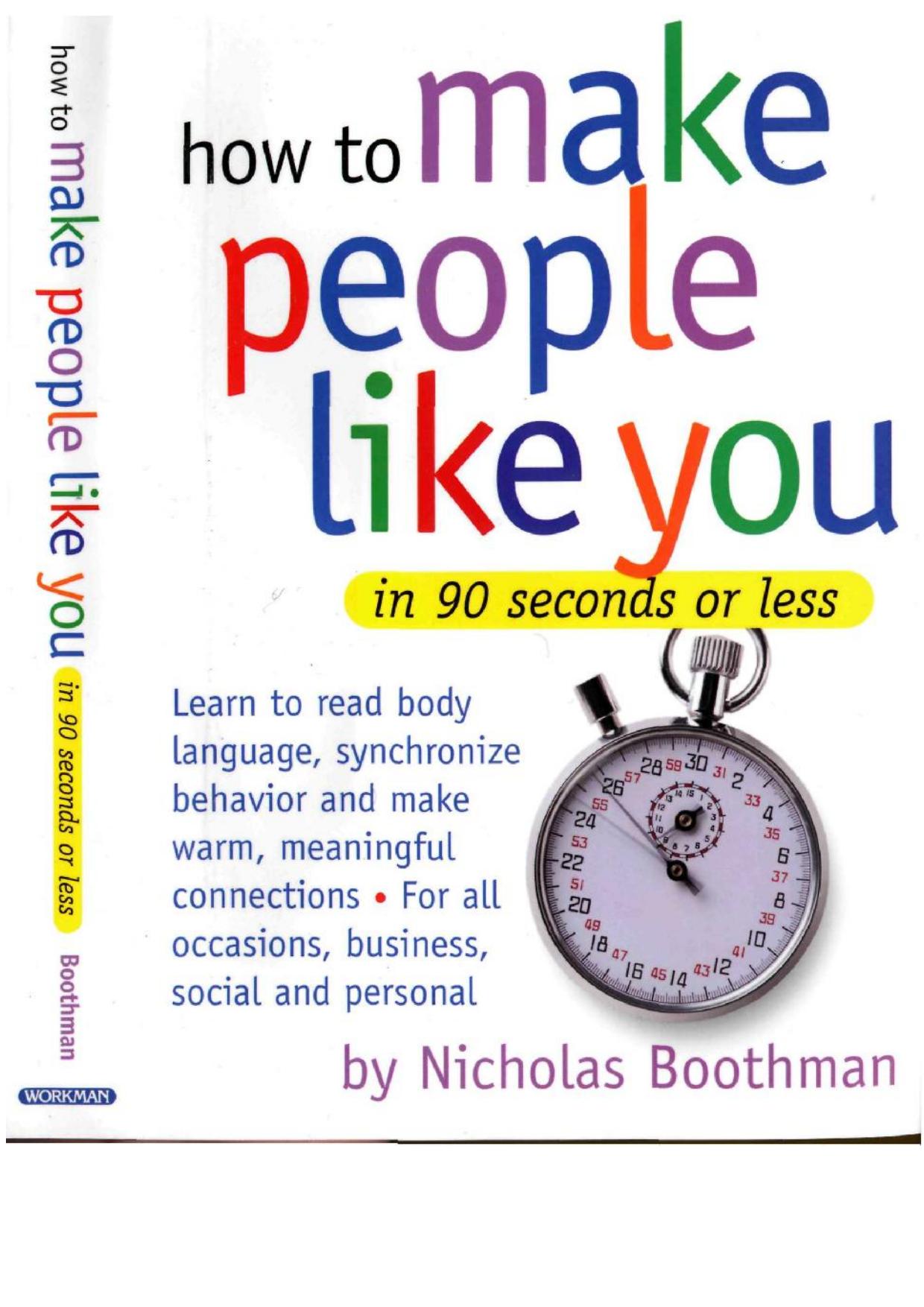 How to Make People Like You in 90 Seconds or Less