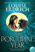 The Porcupine Year (Birchbark House Book 3)