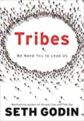 Tribes: We Need You to Lead Us