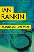 Resurrection Men: An Inspector Rebus Novel (Inspector Rebus series Book 13)