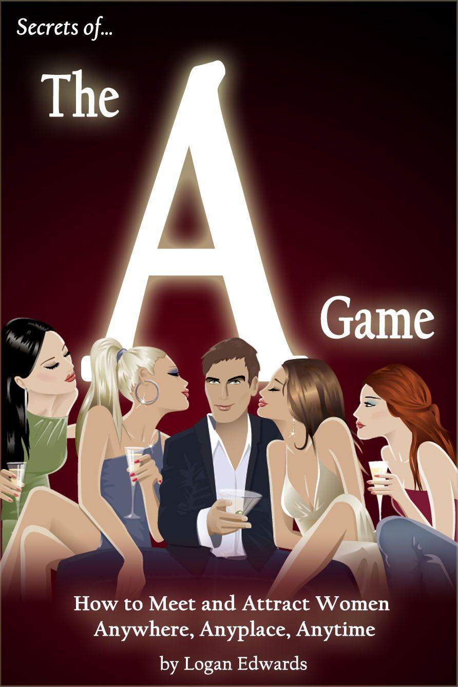 Secrets of the a Game