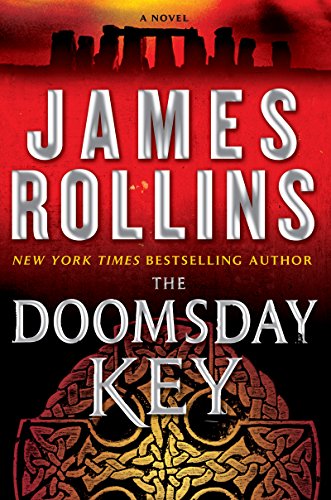 The Doomsday Key: A Sigma Force Novel (Sigma Force Series Book 6)