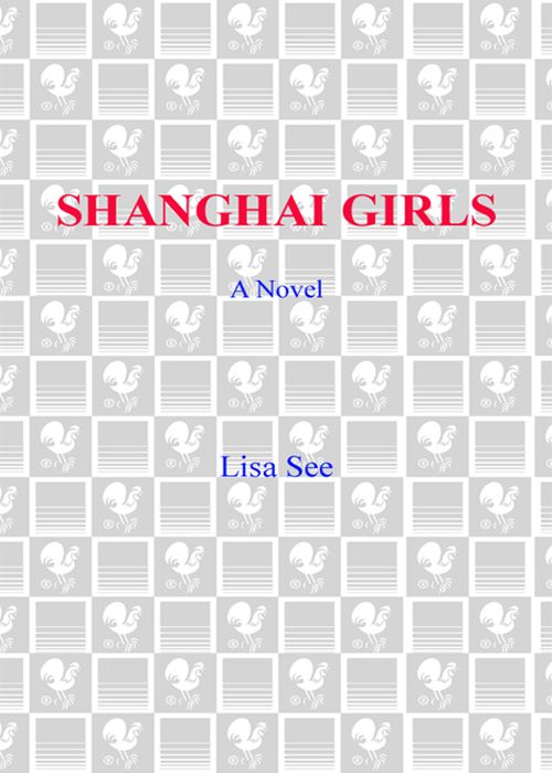 Shanghai Girls: A Novel