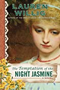 The Temptation of the Night Jasmine (Pink Carnation series Book 5)