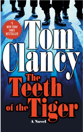 The Teeth Of The Tiger (A Jack Ryan Jr. Novel Book 1)