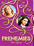 Frenemies