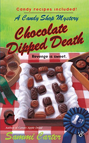 Chocolate Dipped Death (A Candy Shop Mystery Book 2)