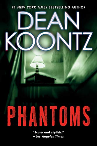 Phantoms: A Thriller