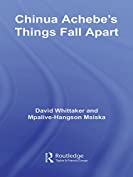 Chinua Achebe's Things Fall Apart: A Routledge Study Guide (Routledge Guides to Literature)