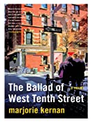 The Ballad of West Tenth Street: A Novel