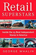 Retail Superstars: Inside the 25 Best Independent Stores in America