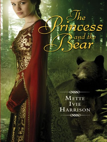 The Princess and the Bear (The Princess And The Hound Book 2)