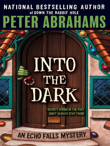 Into the Dark (Echo Falls Mystery Book 3)