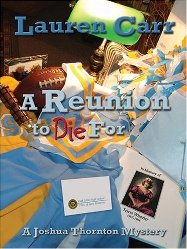 A Reunion to Die For (Joshua Thornton Mystery #2)