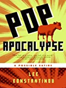 Pop Apocalypse: A Possible Satire