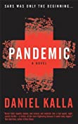 Pandemic: A Novel (Dr. Noah Haldane Book 1)