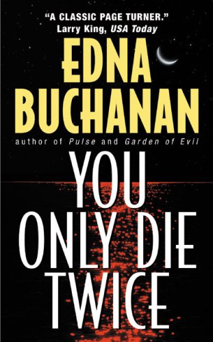 You Only Die Twice: A Novel (Britt Montero series Book 7)