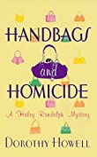 Handbags and Homicide (Haley Randolph Mystery Series Book 1)