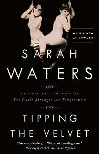 Tipping the Velvet: A Novel