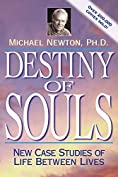 Destiny of Souls: New Case Studies of Life Between Lives