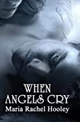 When Angels Cry