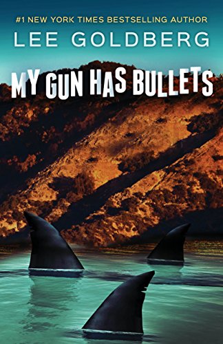 My Gun Has Bullets (Charlie Willis Book 1)