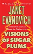 Visions of Sugar Plums: A Stephanie Plum Holiday Novel (A Between the Numbers Novel Book 1)