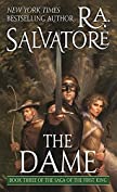 The Dame: Book Three of the Saga of the First King