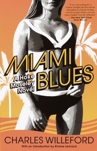 Miami Blues (Hoke Moseley Detective Series Book 1)