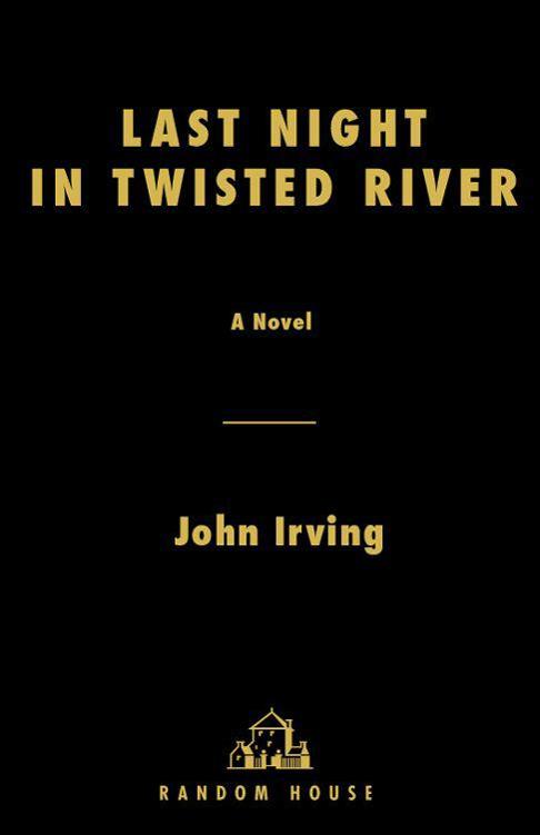 Last Night in Twisted River: A Novel