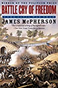 Battle Cry of Freedom: The Civil War Era (Oxford History of the United States Book 6)