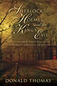 Sherlock Holmes and the King's Evil: And Other New Tales Featuring the World's Greatest Detective