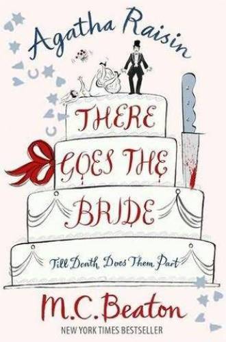 Agatha Raisin: There Goes the Bride