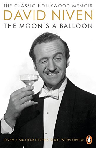 The Moon's a Balloon: The Guardian&rsquo;s Number One Hollywood Autobiography