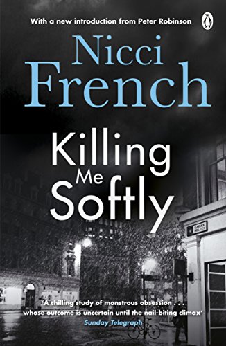 Killing Me Softly: With a new introduction by Peter Robinson
