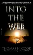 Into the Web: A Novel