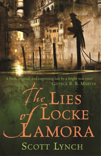 The Lies of Locke Lamora: The Gentleman Bastard Sequence, Book One (Gentleman Bastards 1)