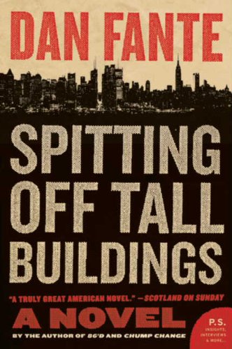 Spitting Off Tall Buildings: A Novel