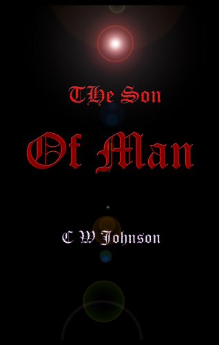 The Son of Man (The Son of Man series Book 1)