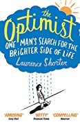 The Optimist: One Man's Search for the Brighter Side of Life