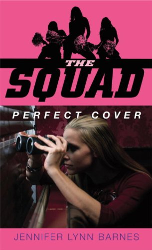 The Squad: Perfect Cover (The Squad series Book 1)