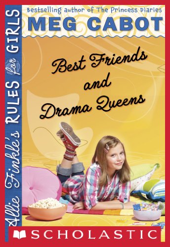 Allie Finkle's Rules for Girls Book 3: Best Friends and Drama Queens