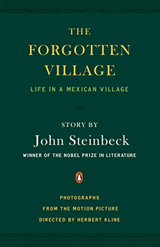 The Forgotten Village: Life in a Mexican Village