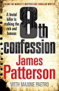 8th Confession: A brutal killer is stalking the rich and famous (Women&rsquo;s Murder Club 8) (Women's Murder Club)